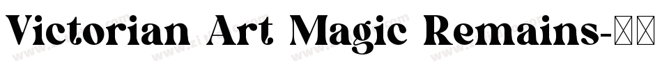 Victorian Art Magic Remains字体转换